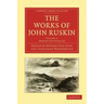 The Works of John Ruskin