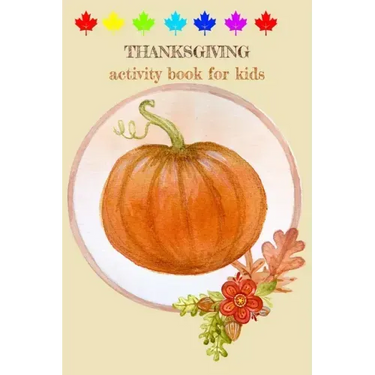 Thanksgiving Activity Book for Kids