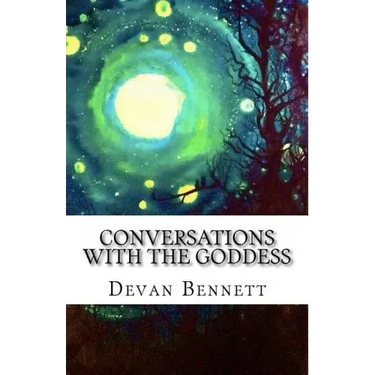 Conversations with the Goddess