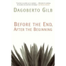 Before the End, After the Beginning: Stories