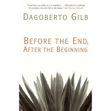 Before the End, After the Beginning: Stories