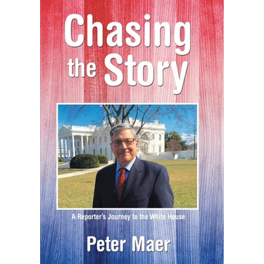 Chasing the Story: A Reporter's Journey to the White House