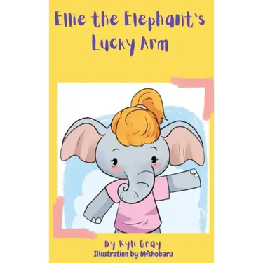 Ellie the Elephant's Lucky Arm