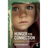 Hunger for Connection: Finding Meaning in Eating Disorders
