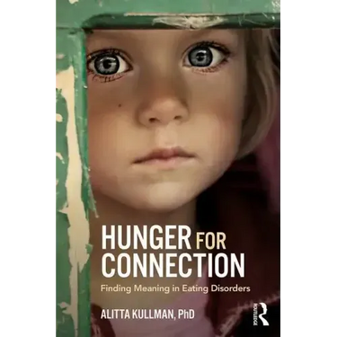 Hunger for Connection: Finding Meaning in Eating Disorders
