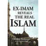 Ex-Imam Reveals the Real Islam