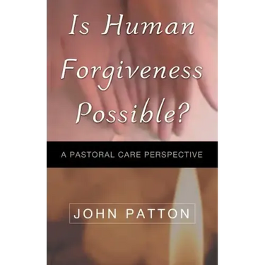 Is Human Forgiveness Possible?