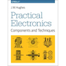 Practical Electronics: Components and Techniques