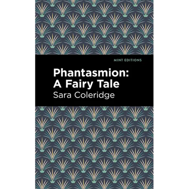 Phantasmion: A Fairy Tale
