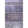 Grounding for the Metaphysics of Morals