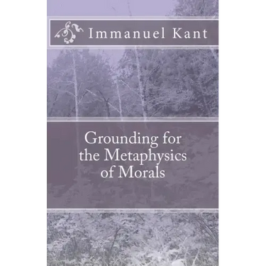 Grounding for the Metaphysics of Morals