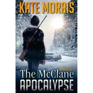 The McClane Apocalypse Book Six