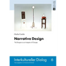 Narrative Design: The Designer as an Instigator of Changes