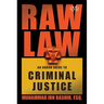 Raw Law: An Urban Guide to Criminal Justice