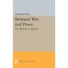 Between War and Peace