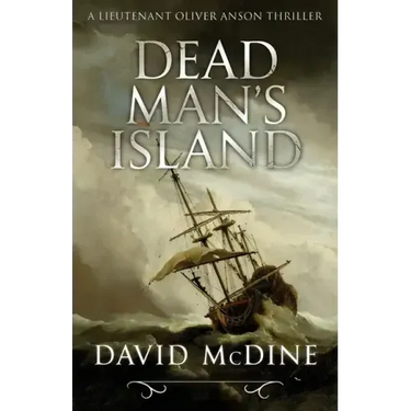 Dead Man's Island: A Lieutenant Oliver Anson Thriller