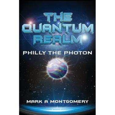 The Quantum Realm: Philly the Photon