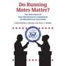 Do Running Mates Matter?: The Influence of Vice Presidential Candidates in Presidential Elections