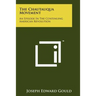 The Chautauqua Movement: An Episode In The Continuing American Revolution