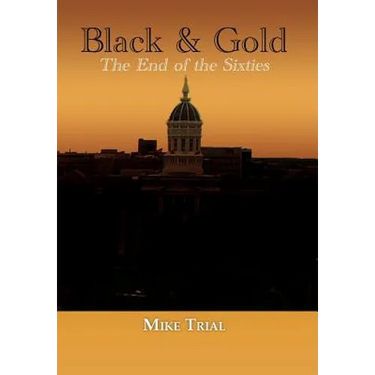 Black & Gold: The End of the Sixties