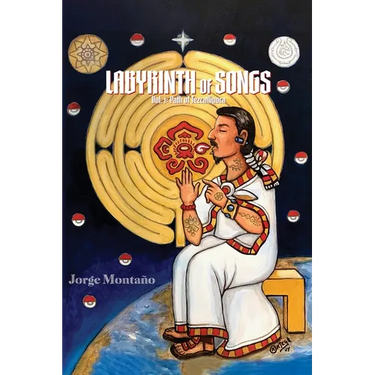 Labyrinth of Songs: Poems Vol. 1: Path of Tezcatlipoca: Path of Tezcatlipoca