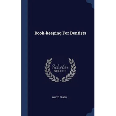 Book-keeping For Dentists