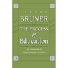 The Process of Education: Revised Edition