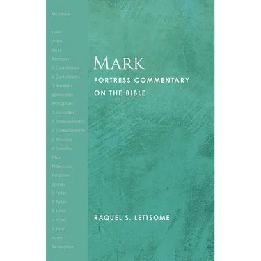 Mark: Fortress Commentary on the Bible