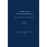 Traders in the Ancient Mediterranean: Publications of the Association of Ancient Historians 11