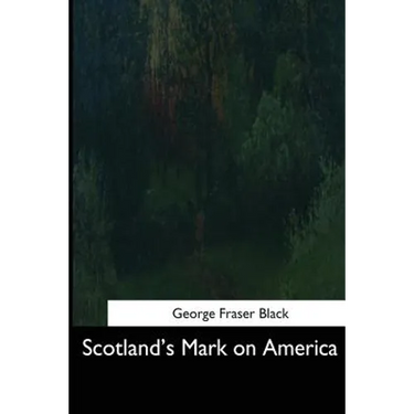 Scotland's Mark on America