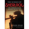 The Science of Sherlock: The Forensic Facts Behind the Fiction