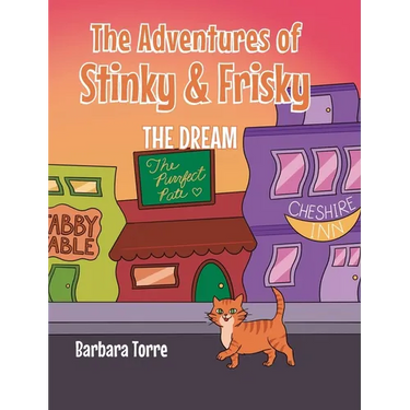 The Adventures of Stinky and Frisky: The Dream