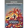 33 Spanish Intermediate Conversations