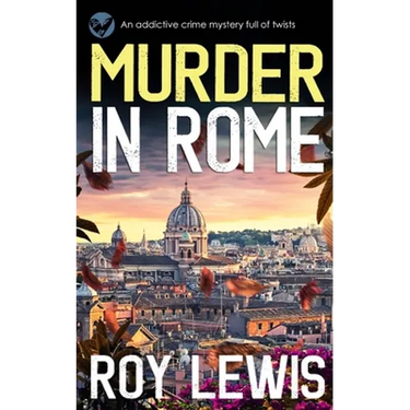 MURDER IN ROME an addictive crime mystery full of twists