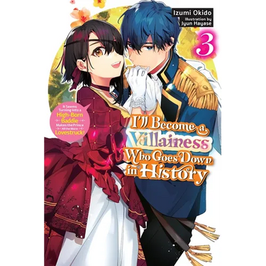 I'll Become a Villainess Who Goes Down in History, Vol. 3 (Novel)