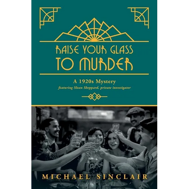 Raise Your Glass to Murder