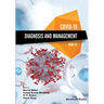 Covid-19: Diagnosis and Management-Part II