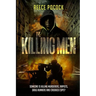 The Killing Men: Someone is killing murderers, rapists, drug runners and crooked cops