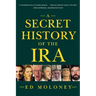 Secret History of the IRA