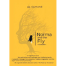 Norma and the Fly: A Novella