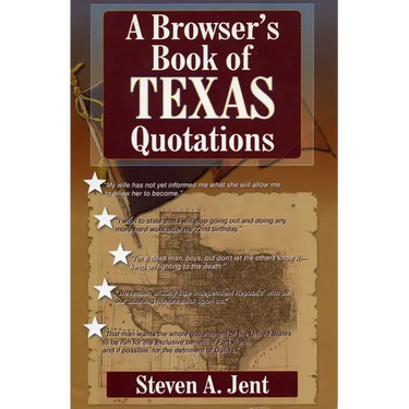 Browser's Book of Texas Quotations