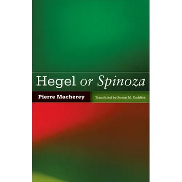 Hegel or Spinoza