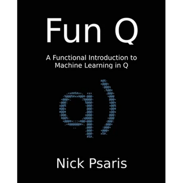 Fun Q: A Functional Introduction to Machine Learning in Q