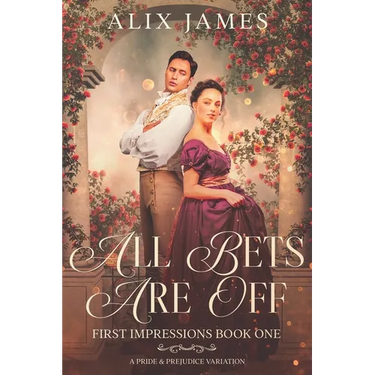 All Bets are Off: A Pride and Prejudice Variation
