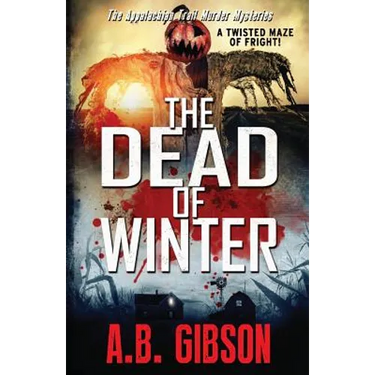 The Dead of Winter: Appalachian Trail Murder Mysteries