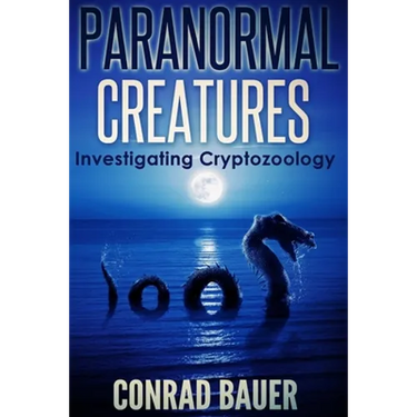 Paranormal Creatures Investigating Cryptozoology