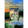 Ruben's Tales from the Amazon Jungle