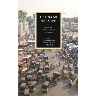 Claims on the City: Situated Narratives of the Urban