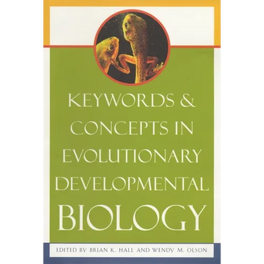 Keywords & Concepts in Evolutionary Developmental Biology