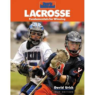 Lacrosse: Fundamentals for Winning
